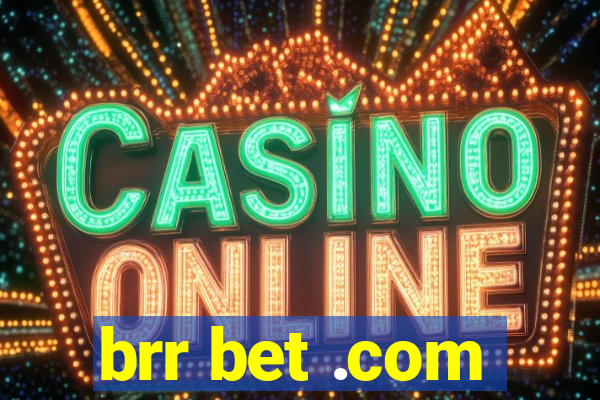 brr bet .com